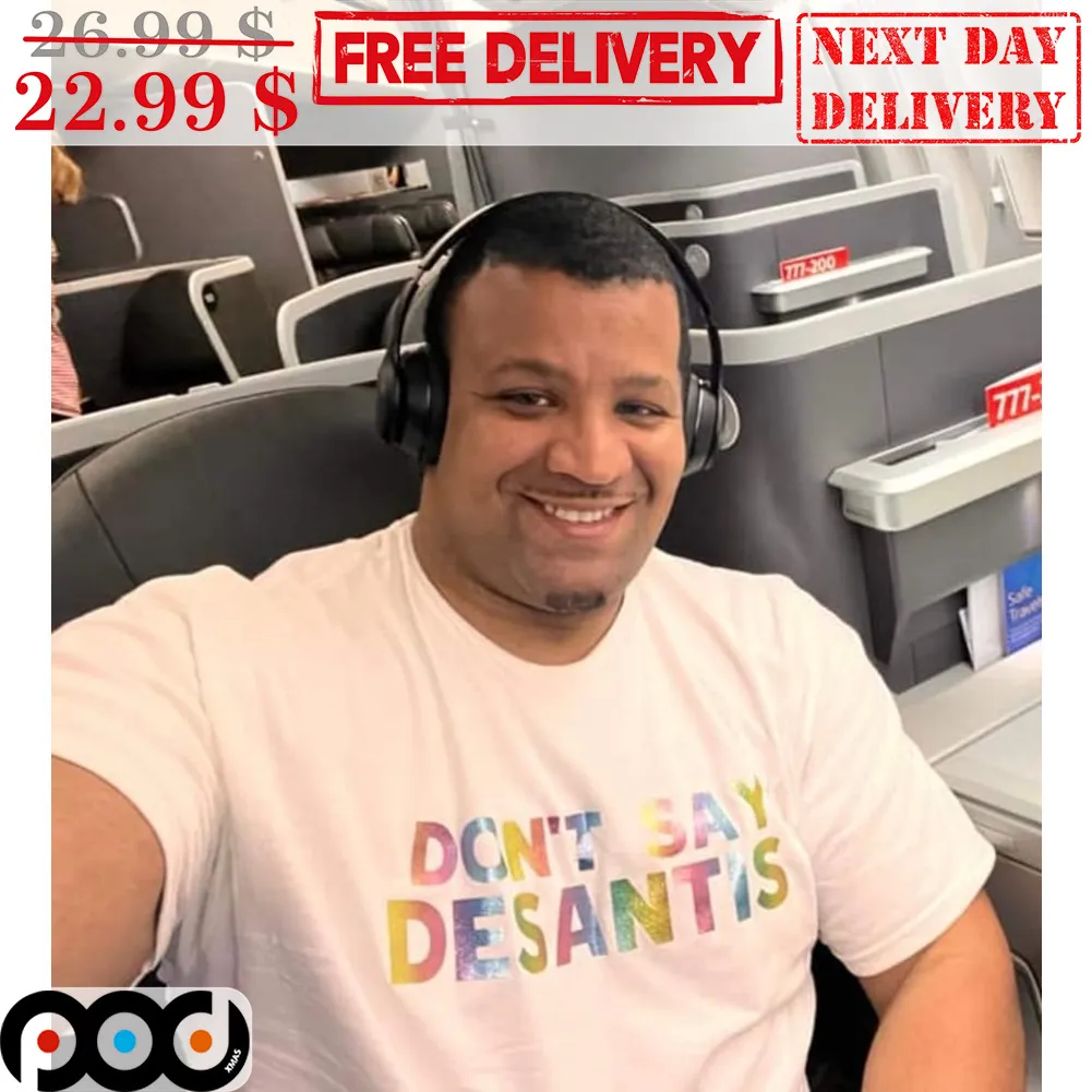 Don't Say Desantis Rainbow Shirt