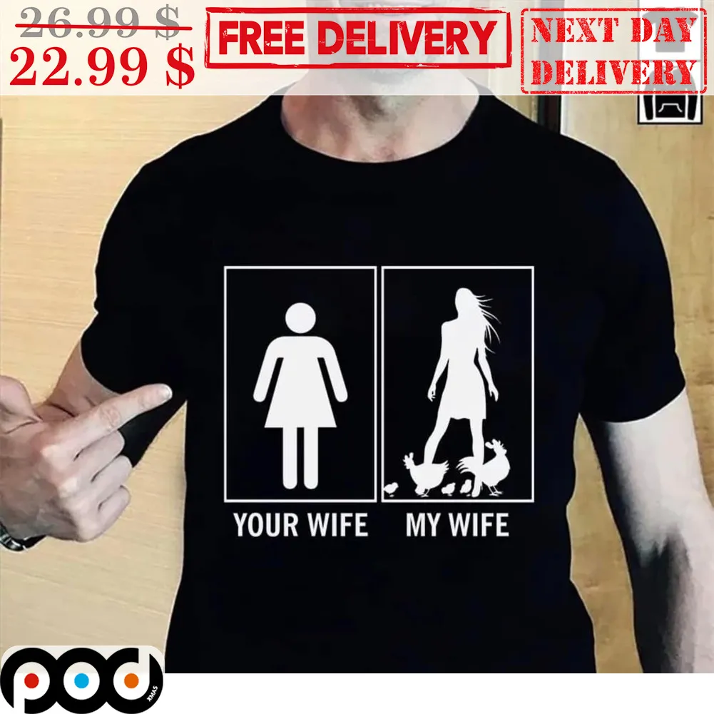 Your Wife My Wife Vintage Shirt
