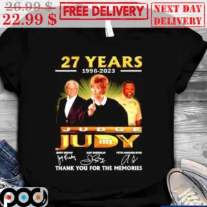 27 Years 196-2023 Judge Judy Signature Thank You For The Memories Vintage Shirt