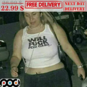 Will Fuck Fom Cake Shirt