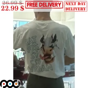 Eat Pussy It's Vegan Cow Fun Shirt