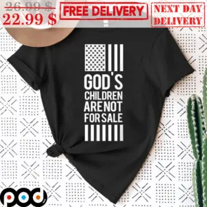 God's Children Are Not For Sale American Flag Shirt