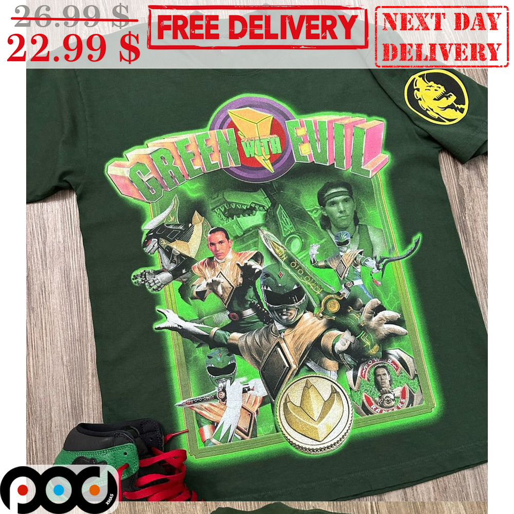 Green With Evil Power Rangers Shirt