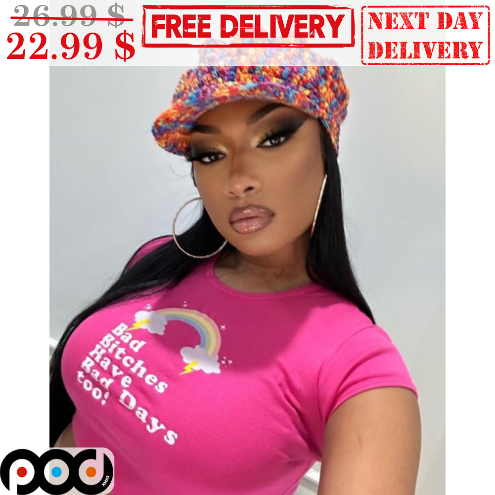 Bad Biches Have Bad Days Too Rainbow Shirt