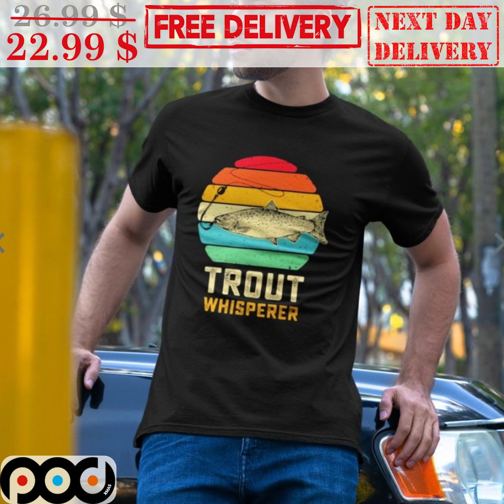 Fishing Trout Whisperer Vintage Shirt