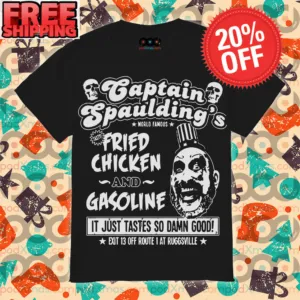 Captain Spaulding's World-Famous Fried Chicken And Gasoline It Just Taste So Damn Good Halloween 2023 Vintage Shirt