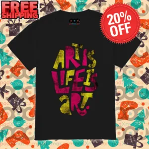 Art Is Life Is Art Vintage Shirt
