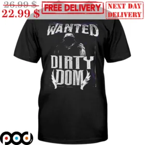 Wanted Dirty Dom Vintage Shirt