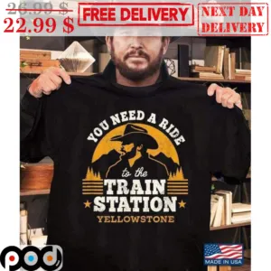 Cole Hauser You Need A Ride To The Train Station Yellowston Vintage Shirt