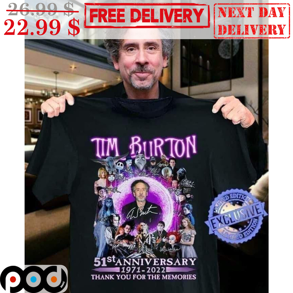 Tim Burton 51st Anniversary 1971 Signature Thank You For The Memories Shirt
