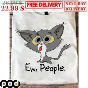 Ulgy Cat Ew People Shirt