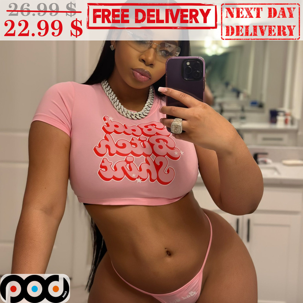 Bad Bitch Pink Bubble Words Shirt