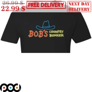 Cowboy Hat Bob's Country Bunker Shirt