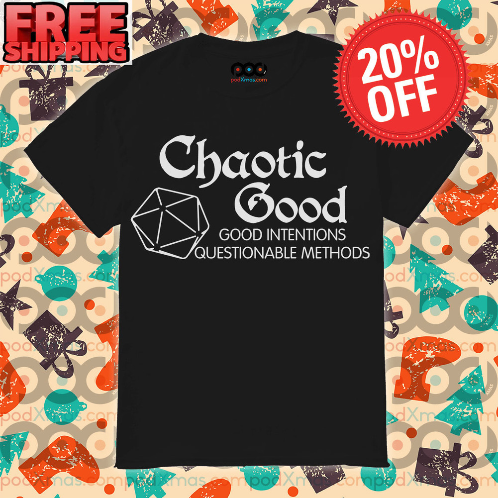 Dungeons & Dragons Chaotic Good DnD Shirt - Custom Xmas Gift