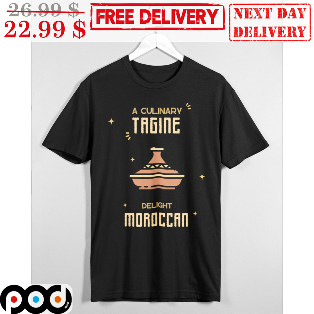 A Culinary Tagine Delight Mordccan Shirt