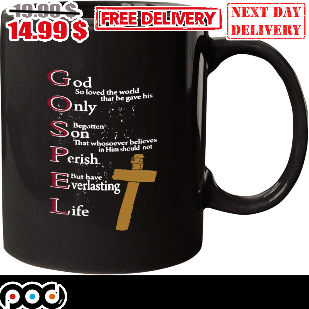 GOSPEL God Only Son Perish Everlasting Life Mug