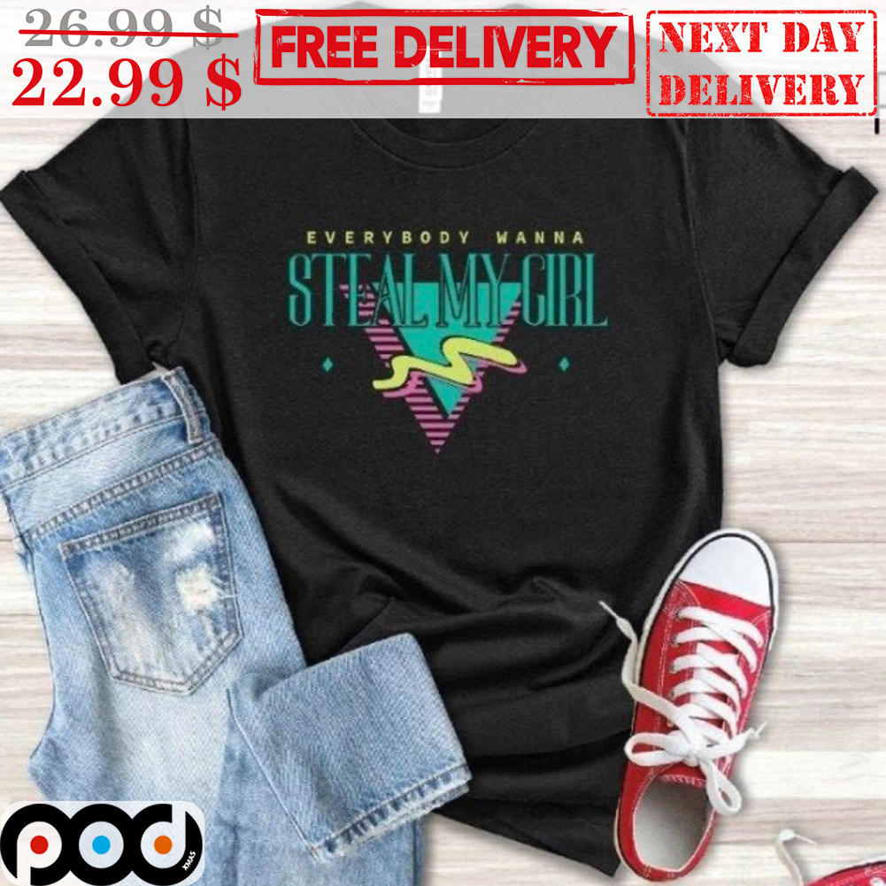 Everybody Wanna Steal My Girl Vintage Shirt