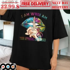 Silent I Am Who I Am Your Approval Isn't Weeded Hippie Shirt