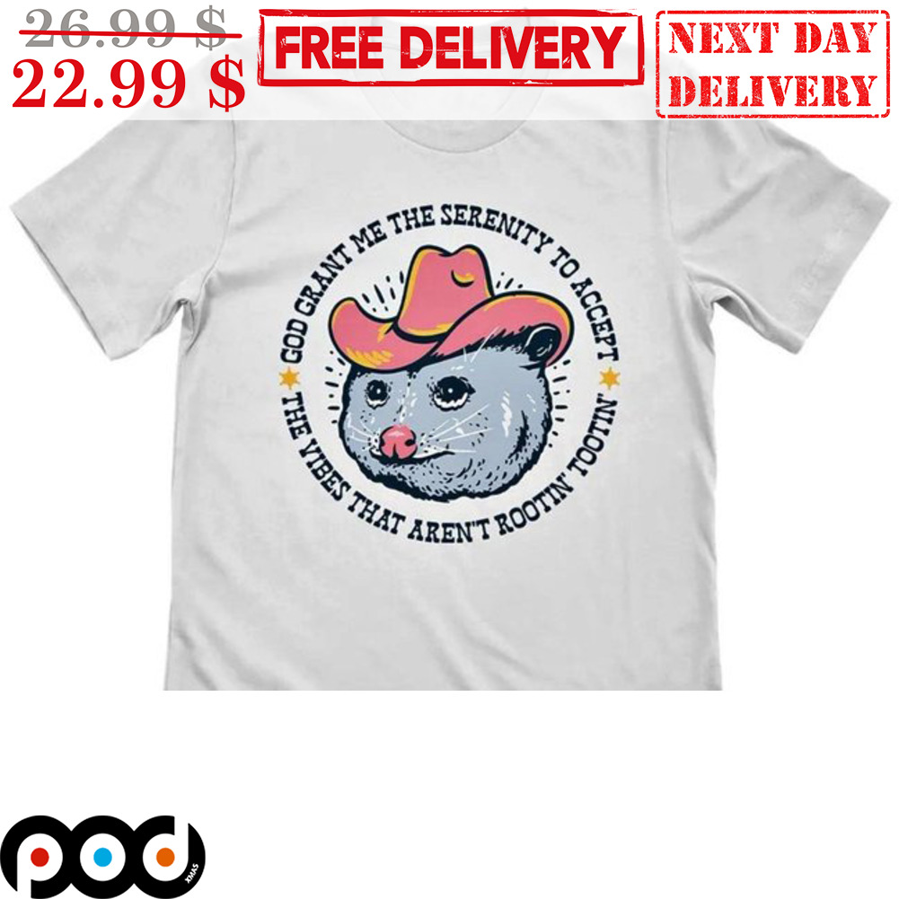 Cowboy Rat God Grant Me The Serenity To Accept The Vibes That Aren't Rootin Tootin Shirt
