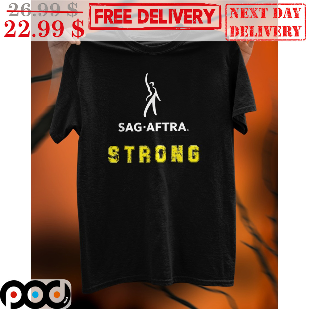 Sag Aftra Strong Vintage Shirt