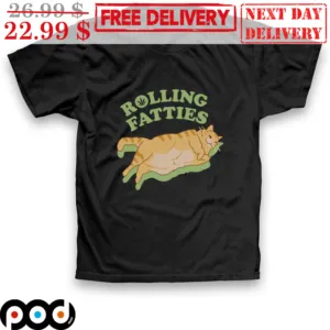 Cat Sleep Rolling Fatties Shirt
