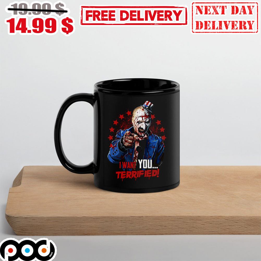 I Want You Terrified Hours Of Terror Mug