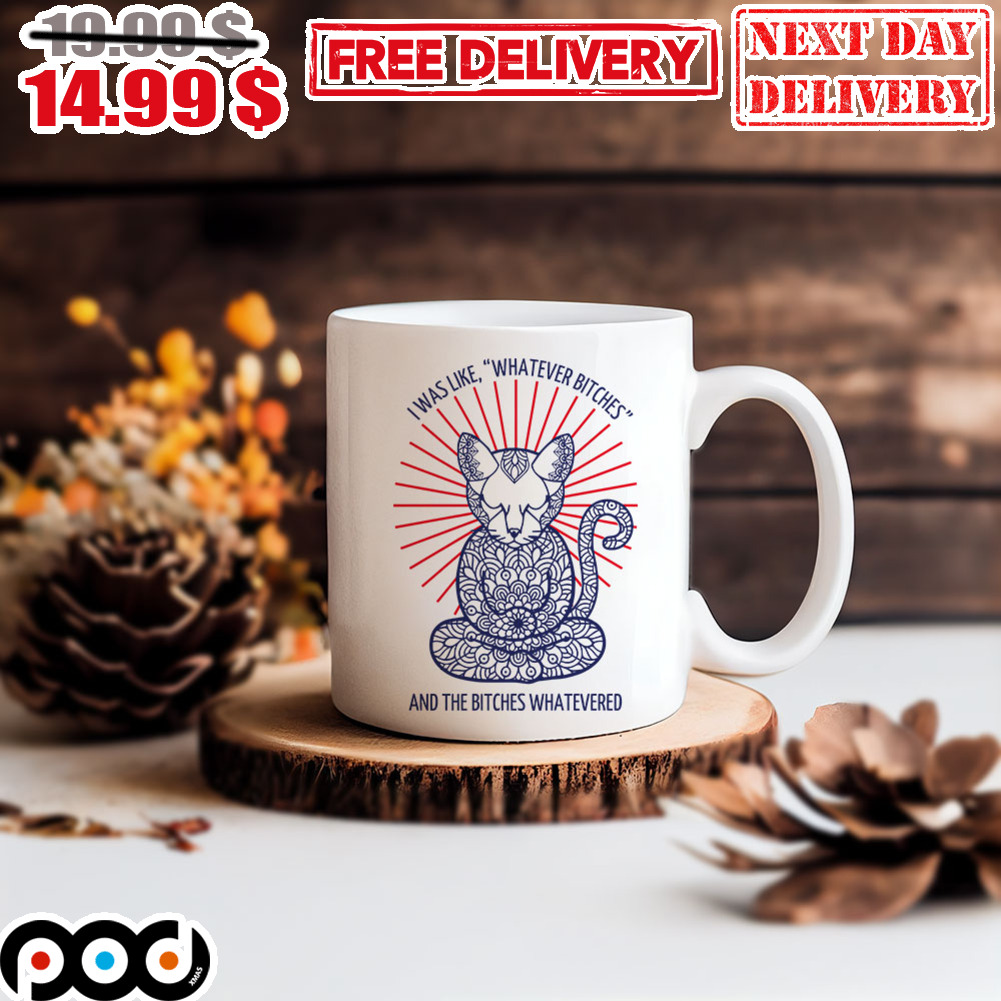 I Was Like Whatever Bitches And The Bitches Whatevered Cat Yoga Vintage Mug