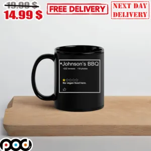 Johnson’s BBQ 1 star No Vegan Food Here Mug
