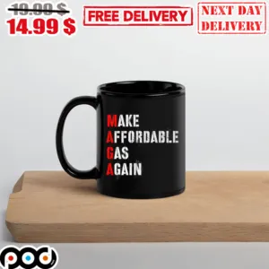 Make Affordable Gas Again Mug