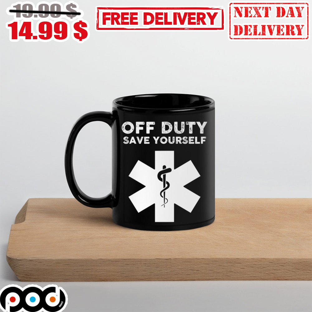 Off Duty Save Yourself Mug