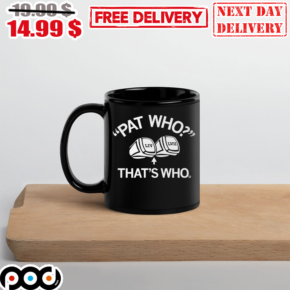 Pat Who That’s Who Mug