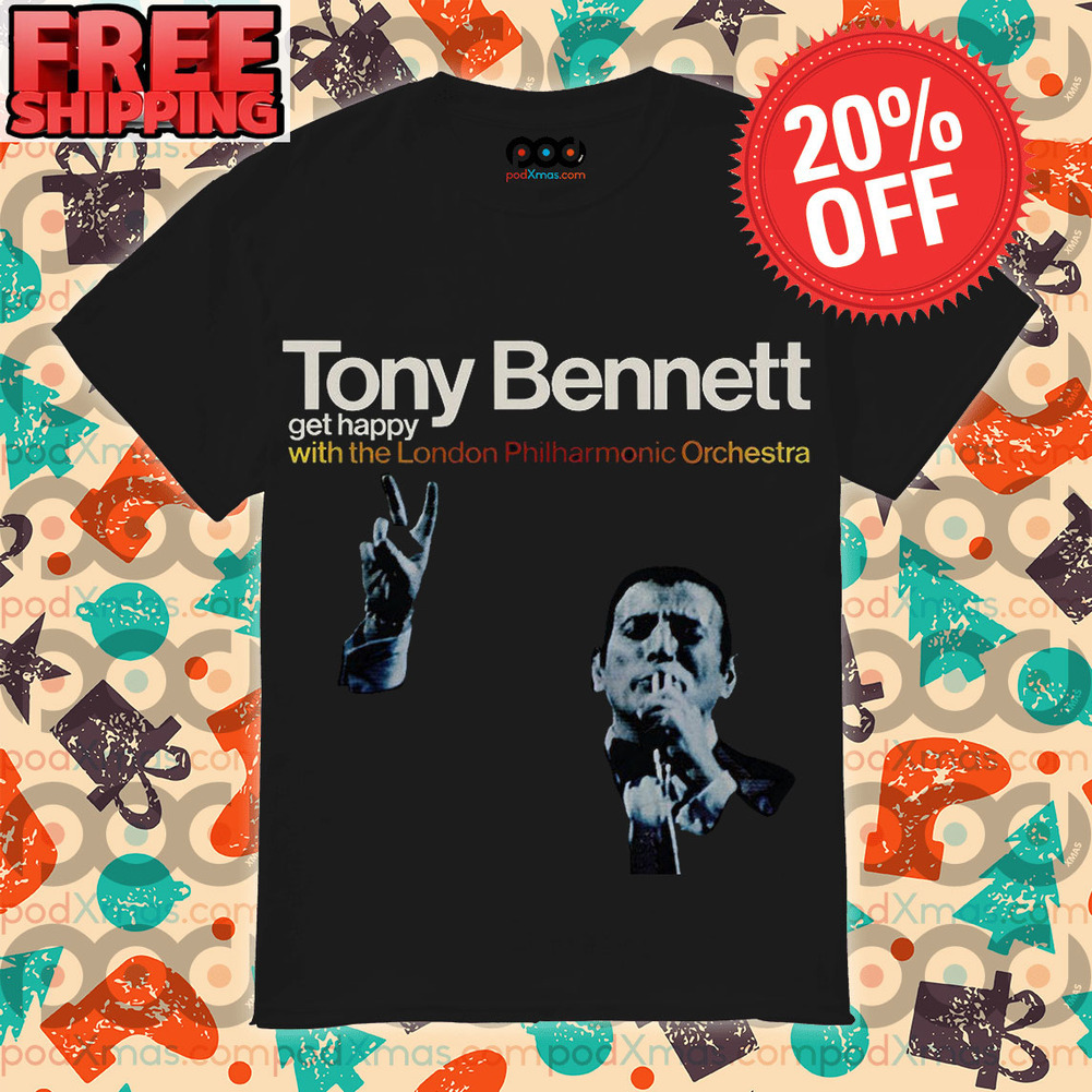 Tony Bennett Get Happy With The London Philharmonic Orchestra RIP 2023 Vintage Shirt
