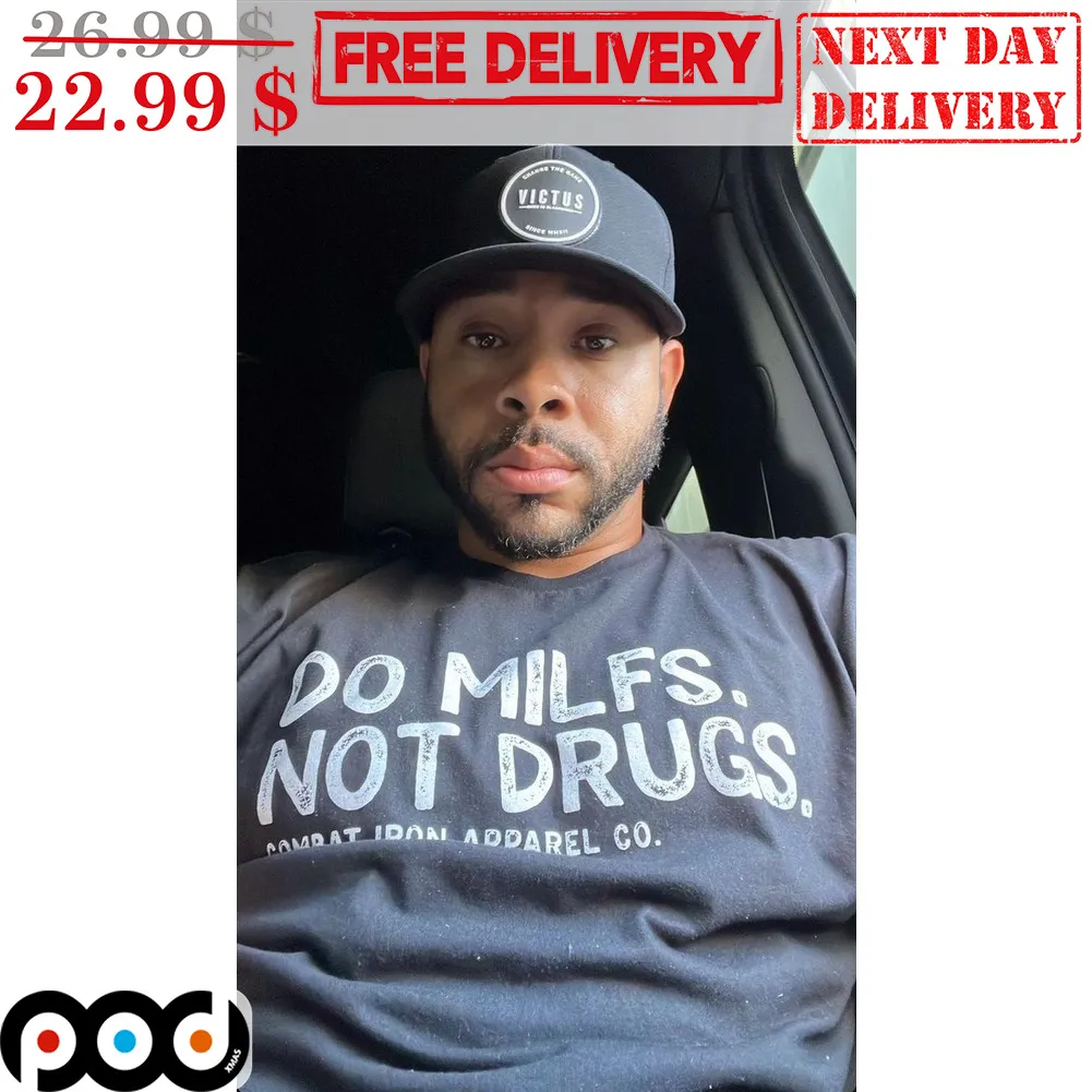 Do MILFS Not Drugs Combat Iron Apparel CO Vintage Shirt