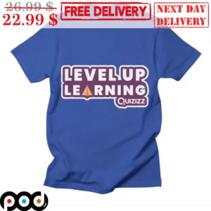 Level Up Learning Quizizz Shirt