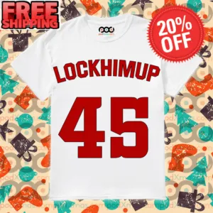 Lockhimup Number 45 Shirt