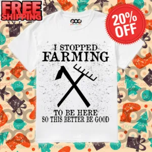Aunt The Woman The Myth The Bad Influeni Stopped Farming to Be Here So This Better Be Good Shirt