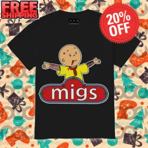 Caillou Migs Tattoo Rosie the Giant Shirt