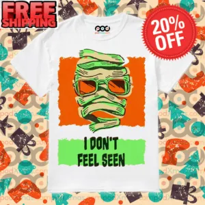 Mask Invisible I Don't Feel Seen Shirt