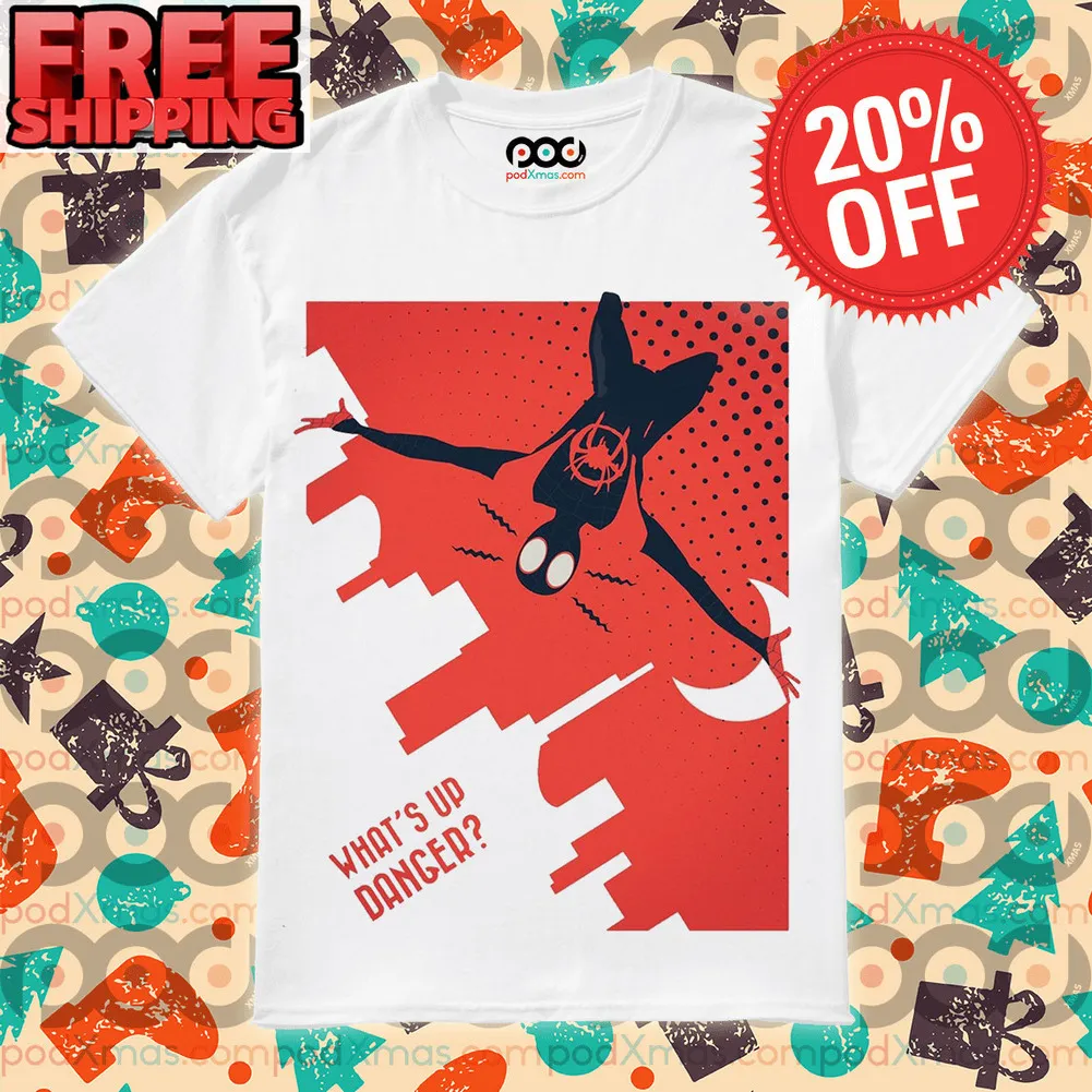 Spider-Man Across The Spider-Verse What's Up Danger City Shirt