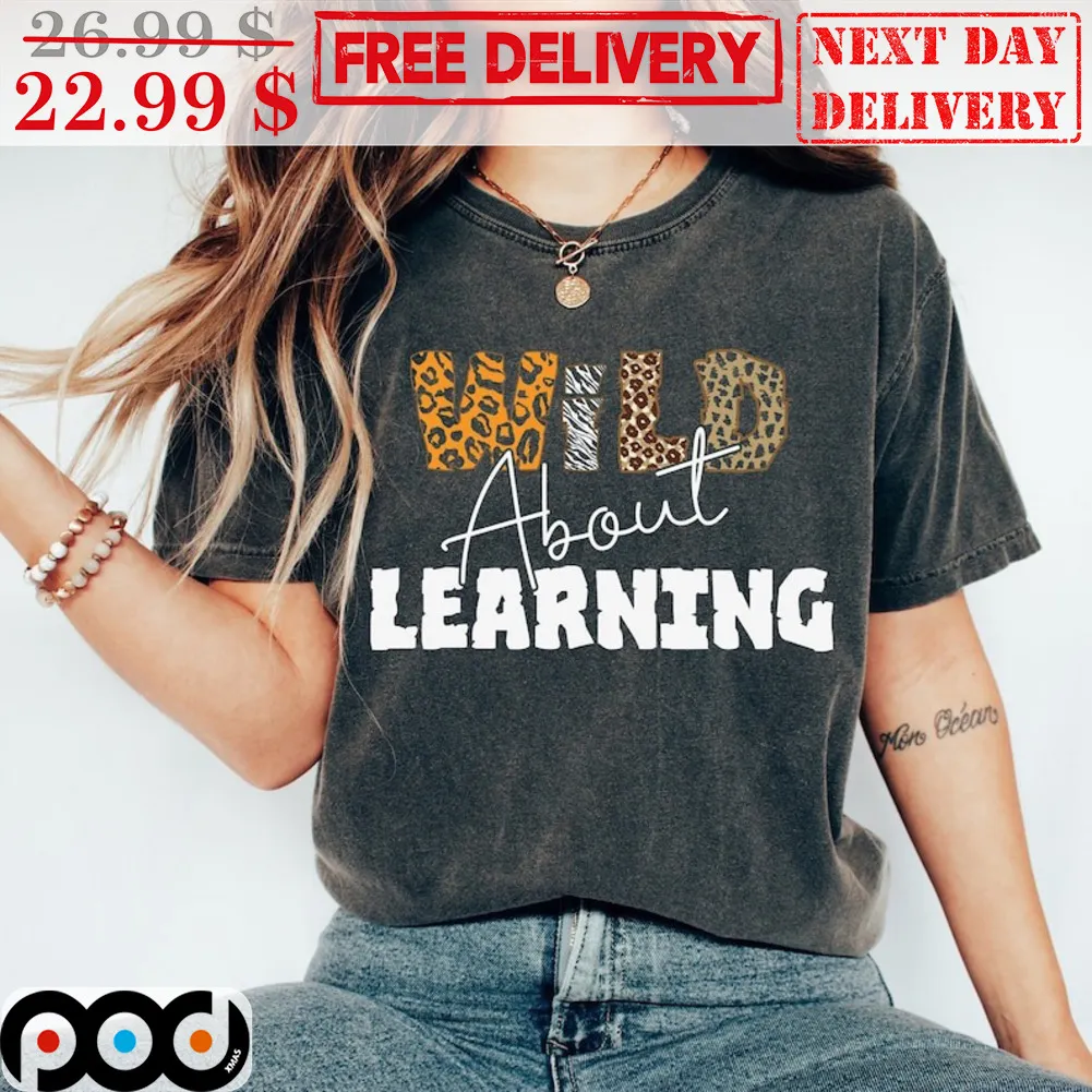 Leopard Wild About Learning At School 2023 Vintage Shirt