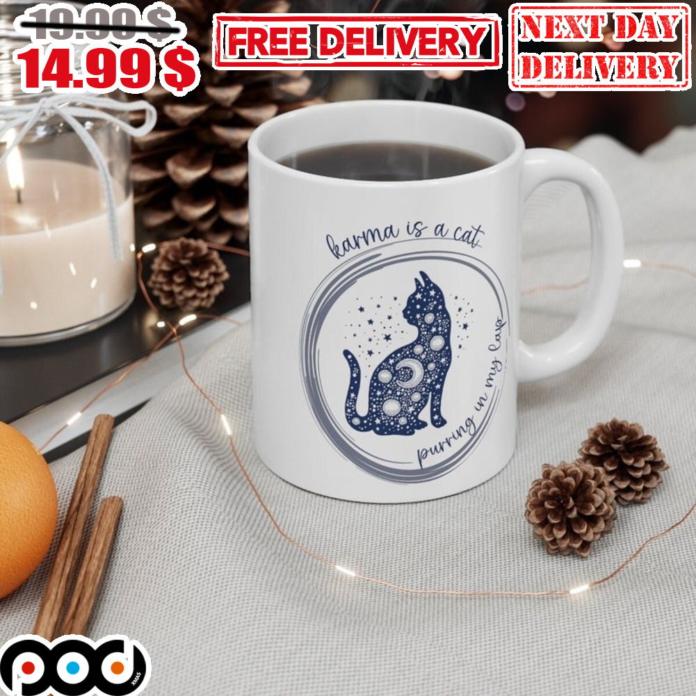 Taylor Karma Is A Cat Purring In My Lave Mug