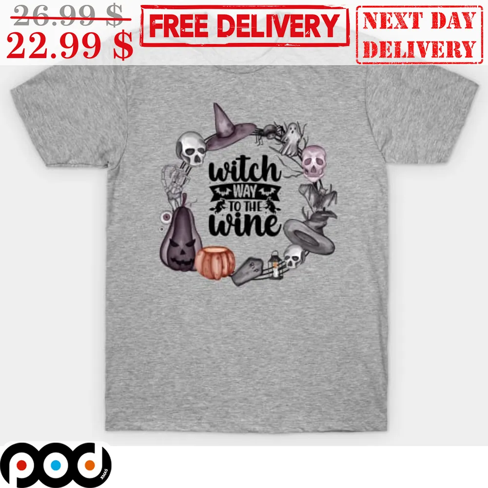 Witch Way To The Wine Halloween 2023 Shirt