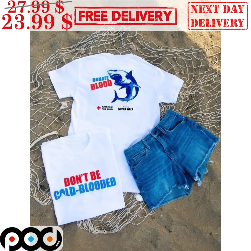 Shark Donate Bllod Don't Be Cold-Blooded Shirt
