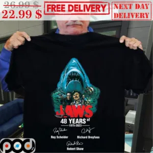 Jaws 48 Years Of 1975-2023 Roy Scheider Richard Dreyfuss Robert Shaw Signature Shirt