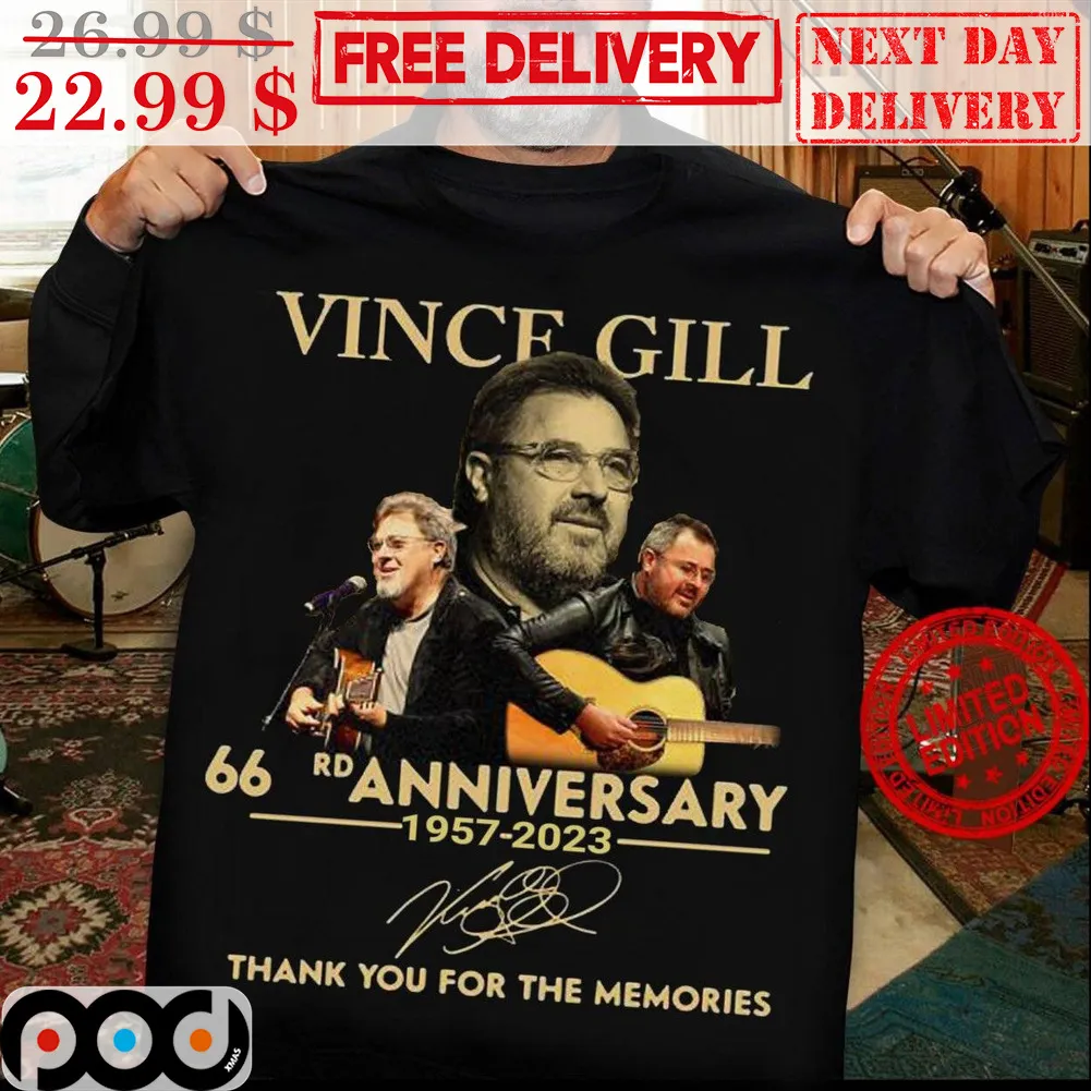 Vince Gill 66Rd Anniversary 1957-2023 Thank You For The Memories Signature Shirt