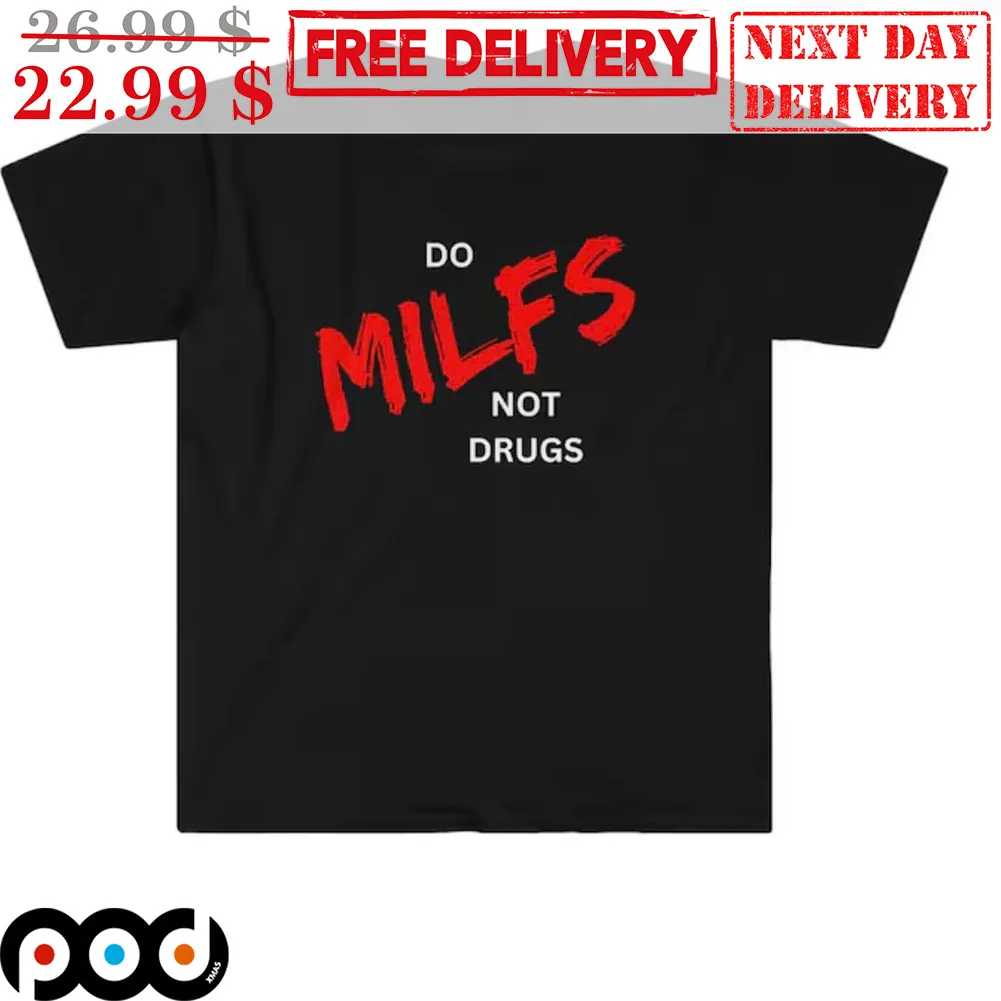 Do MILDS Not Drugs Shirt
