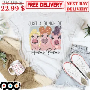 Just A Bunch Of Horkus Porkus Fun Halloween 2023 Shirt