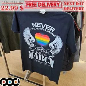 Never Underestimate A Gay Man Born In March Heart LGBTQ Wings Shirt