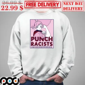 Punch Racists A Public Service Message From Gund-Arm Inc Shirt