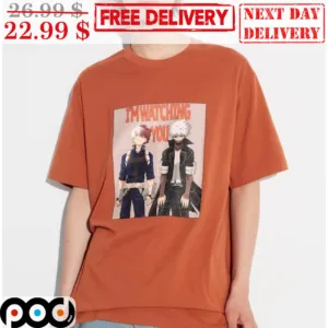 My Hero Academia I'm Watching You Todoroki Shouto Dabi Shirt
